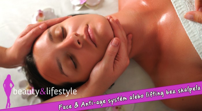Face & Anti-age systém alebo lifting bez skalpela 
