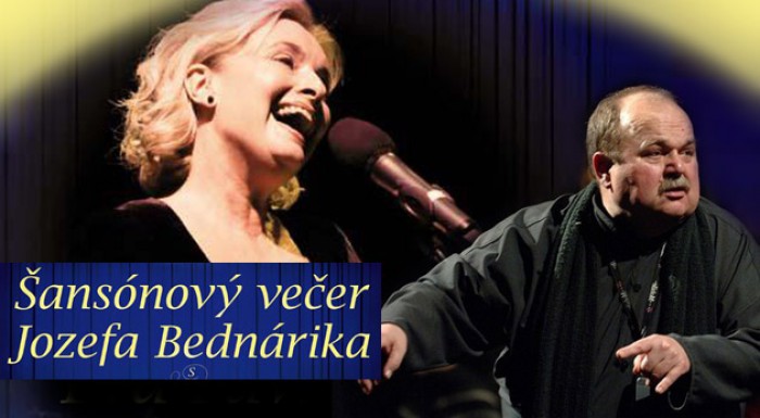 Šansónový večer Jozefa Bednárika s Evou Pavlíkovou