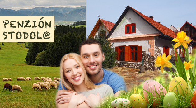 Sviatky jari na krásnom Liptove v Penzióne Stodola