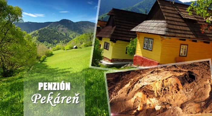 Oddychové dni na Liptove v Penzióne Pekáreň