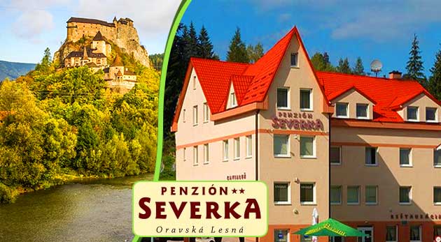 Penzión Severka na malebnej Orave