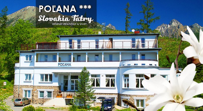 Dovolenka v lone Vysokých Tatier v Penzióne Poľana