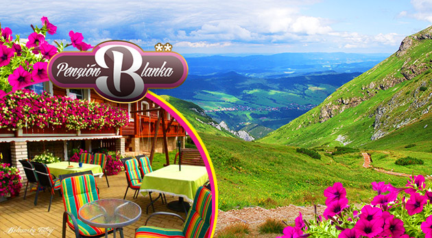 Letný oddych v malebnom Ždiari v Penzióne Blanka**