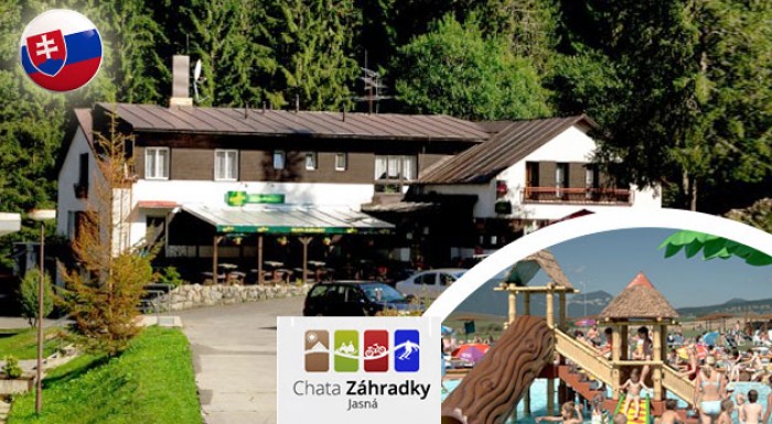 Vysokohorský oddych v Jasnej v Chate Záhradky