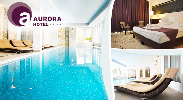 Oddych pre dvojicu v Hoteli Aurora**** s wellness