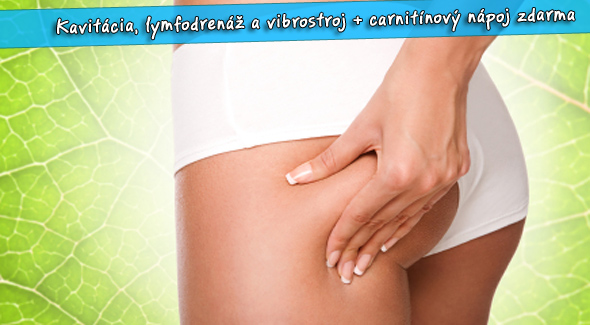 Kompletný balíček na formovanie postavy: kavitácia, lymfodrenáž a vibrastroj + bonus na navyše. 