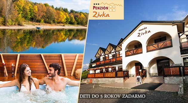 Relaxačné dni na Liptove v Penzióne Zivka