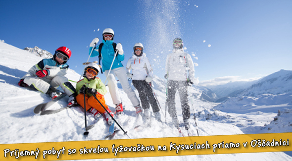 4 dňová dovolenka pre dvoch v Oščadnici na Kysuciach.