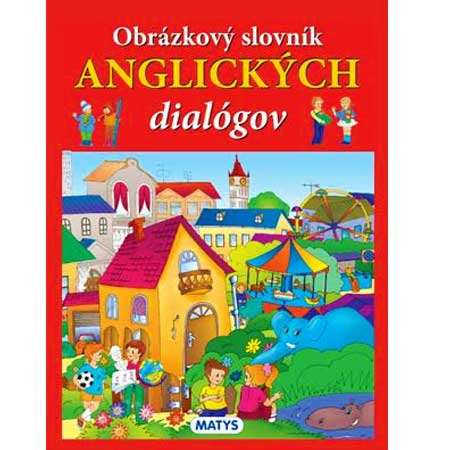 Obrázkový slovník anglických dialógov