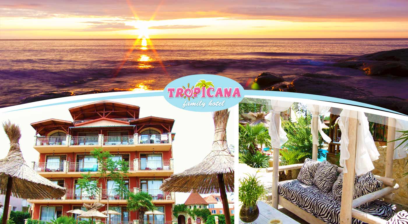 Tropická dovolenka v Hoteli Tropicana v Bulharsku