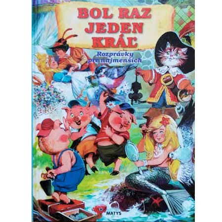 Bol raz jeden kráľ