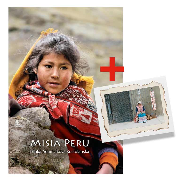 Cestopis Lenka Adamčíková Kostolanská: Misia Peru + pohľadnica pre prvých 10 zákazníkov