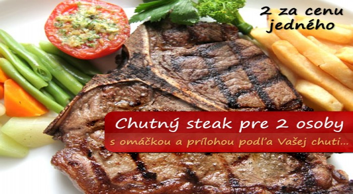 Zahryznite sa do poriadneho steaku! Teraz pre dve 