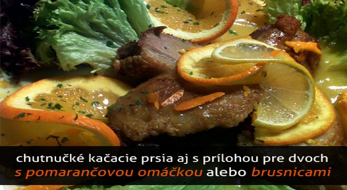 Pochuťte si na skvelej kačacinke s pomarančovou om