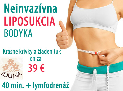 Neinvazívna LIPOSUKCIA - BODYKA! 40 minútové ošetr