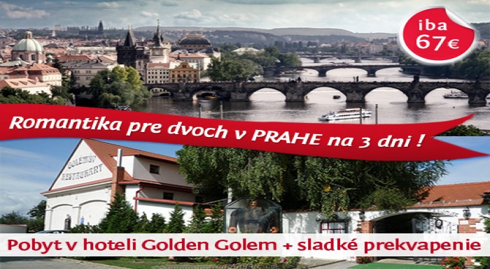 ROMANTIKA pre dvoch v PRAHE na 3 dni / 2 noci v ho