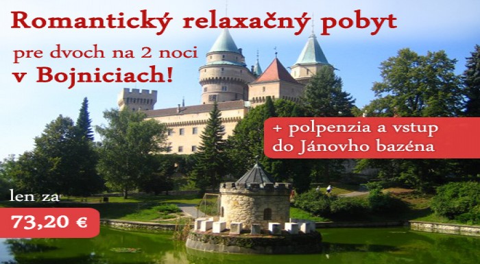 Prežite úžasný relax a romantiku vo dvojici v Bojn
