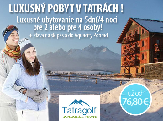 Zažite LUXUSNÝ POBYT v Tatrách na 5 dní / 4 noci p