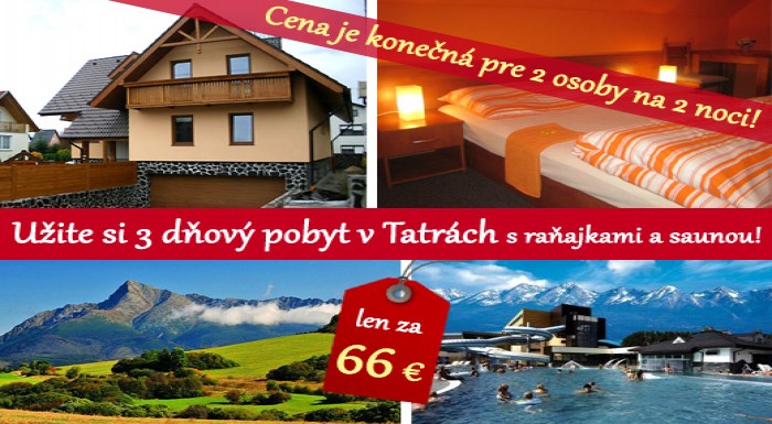 Prežite nádherný pobyt v  Tatrách ! Ubytovanie pre