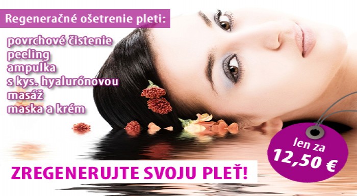 Aj vy môžete mať nádhernú a zregenerovanú tváričku