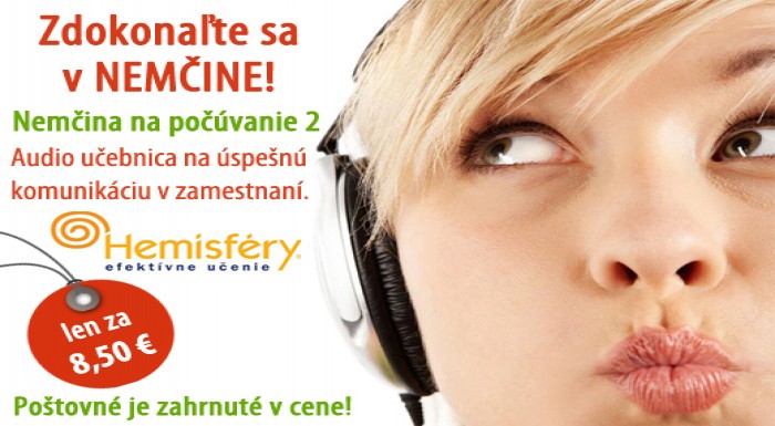 Zdokonaľte sa v NEMČINE! Výnimočná audio učebnica 