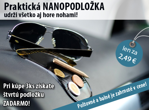 Praktická pomôcka do Vášho auta - NANOPODLOŽKA 