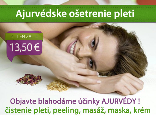 Krásna a zdravá pleť! Doprajte si relaxačné AJURVÉ