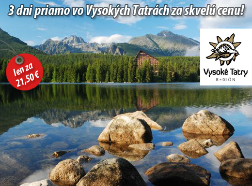 3 dni priamo vo Vysokých Tatrách. Ubytovanie v rod